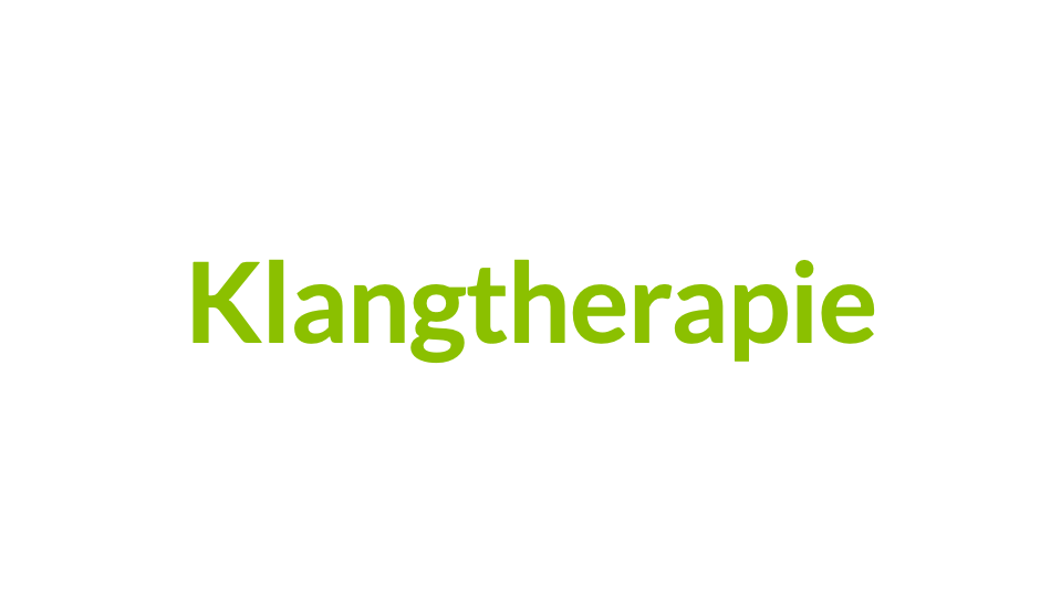 Klangtherapie – jeden letzten Montag im Monat